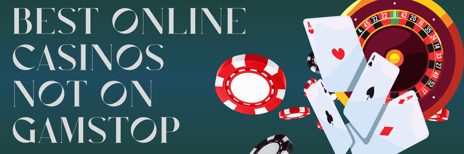 Exploring Gambling Sites Not Registered With GamStop -1319079698 Exploring Gambling Sites Not Registered With GamStop -1319079698